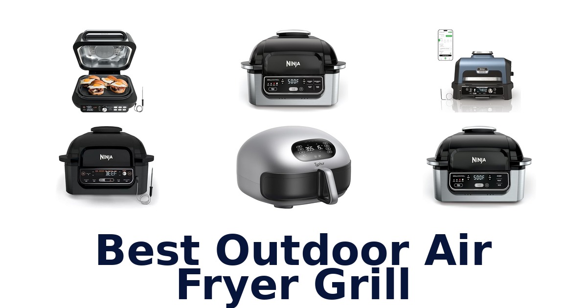 best outdoor air fryer grill