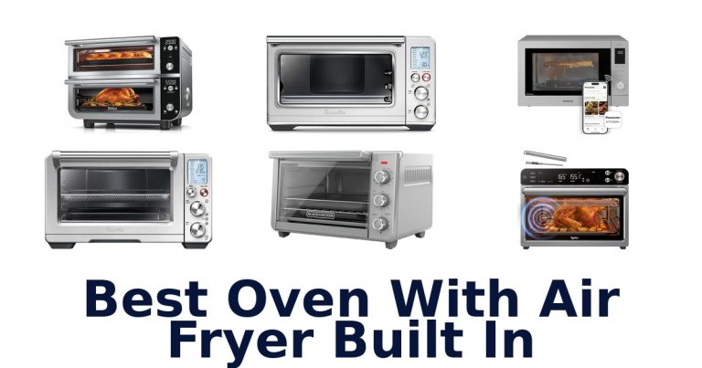 best oven with air fryer built in