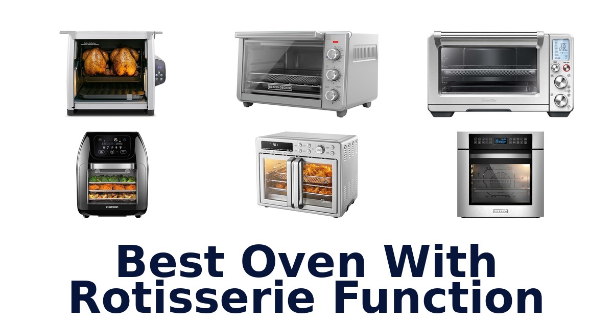 best oven with rotisserie function