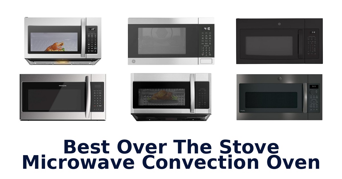 best over the stove microwave convection oven