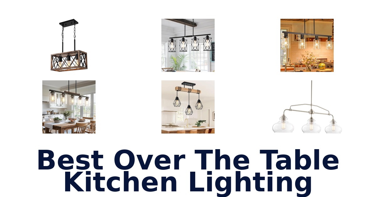 best over the table kitchen lighting