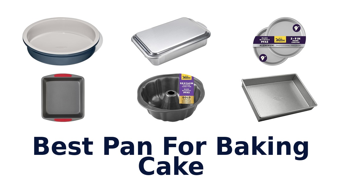 best pan for baking cake
