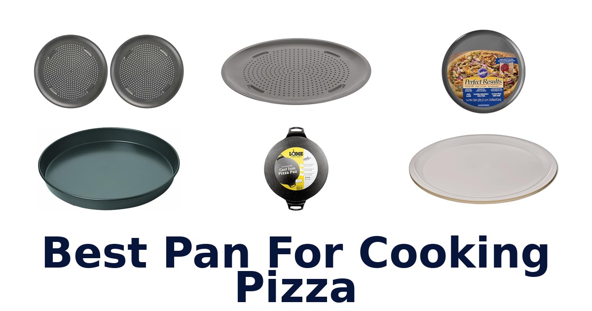 best pan for cooking pizza