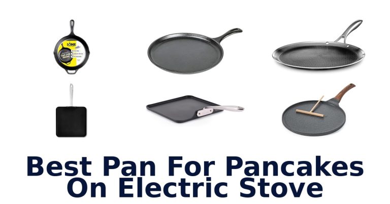 best pan for pancakes on electric stove