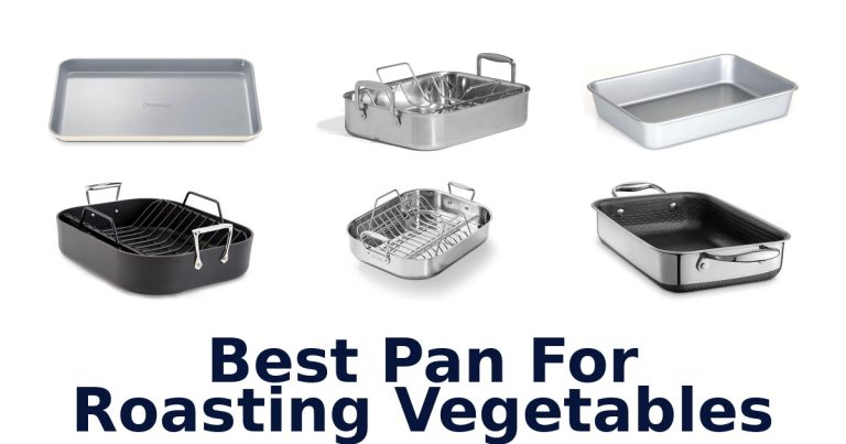 best pan for roasting vegetables
