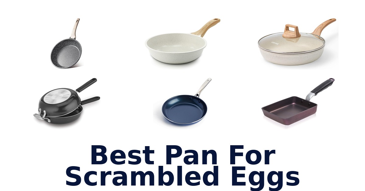 best pan for scrambled eggs