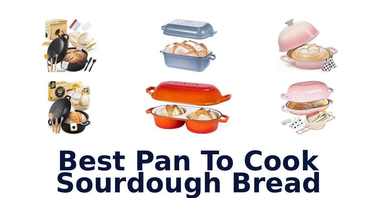best pan to cook sourdough bread