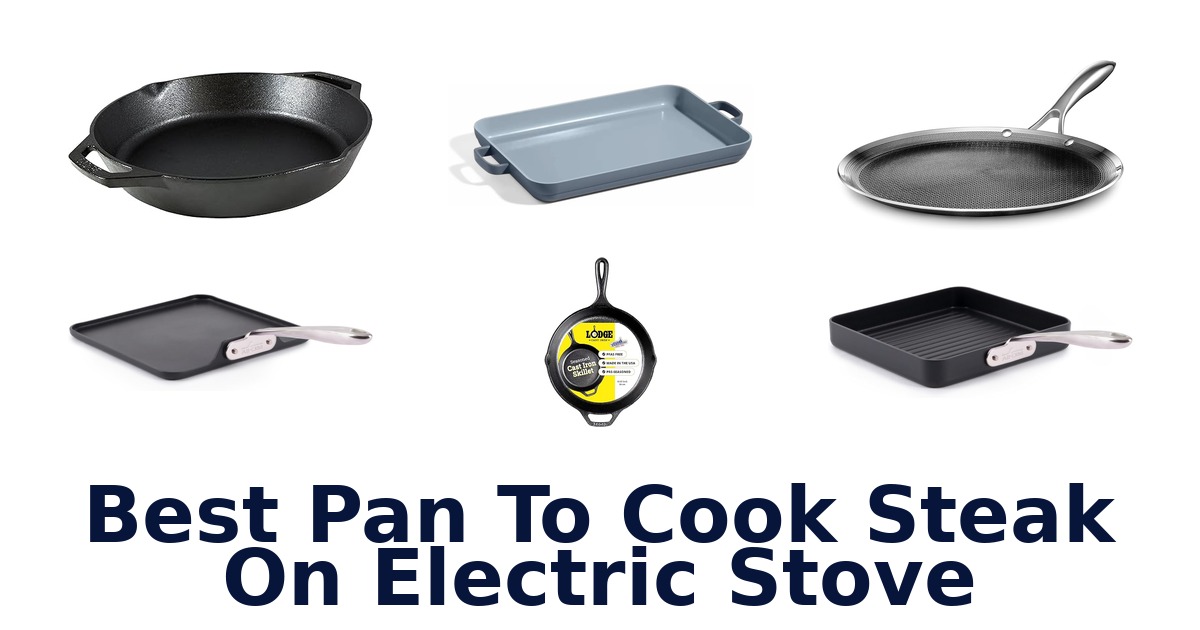 best pan to cook steak on electric stove