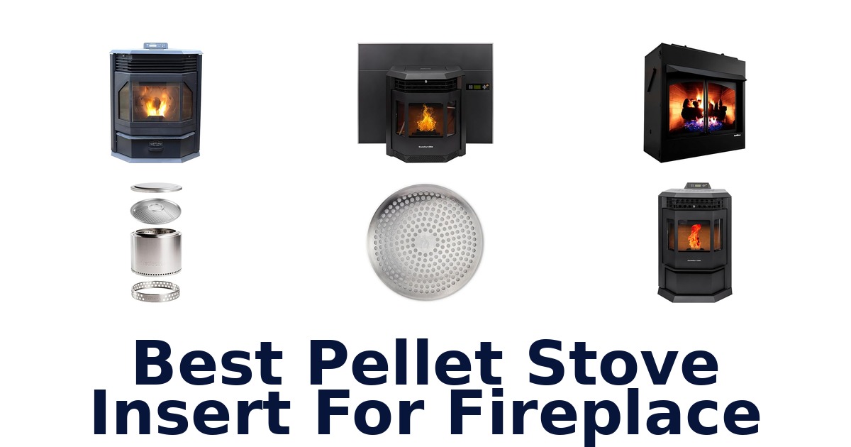 best pellet stove insert for fireplace