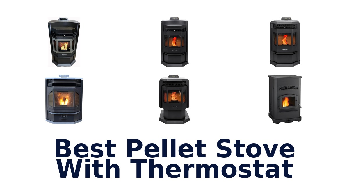 best pellet stove with thermostat