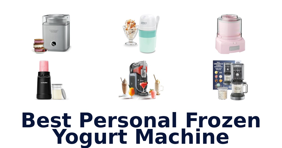 best personal frozen yogurt machine