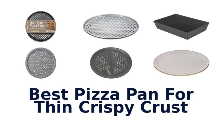 best pizza pan for thin crispy crust