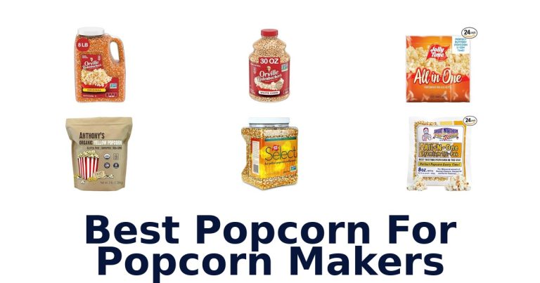best popcorn for popcorn makers