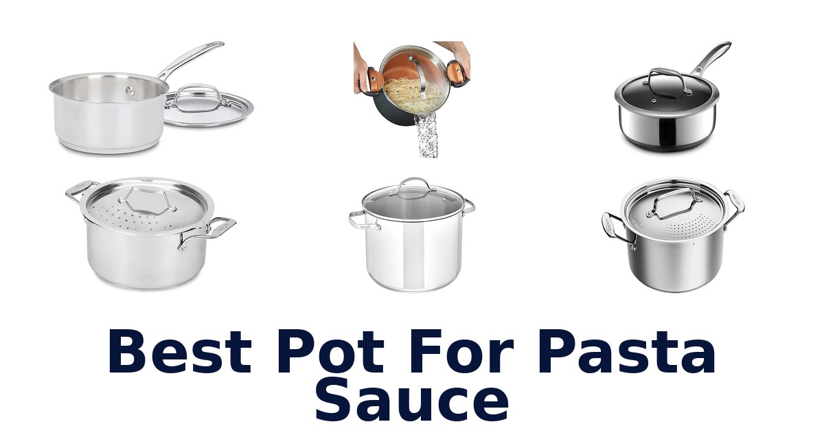 best pot for pasta sauce