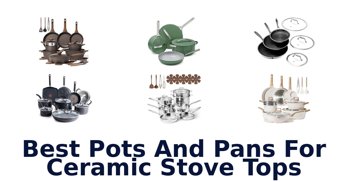 best pots and pans for ceramic stove tops