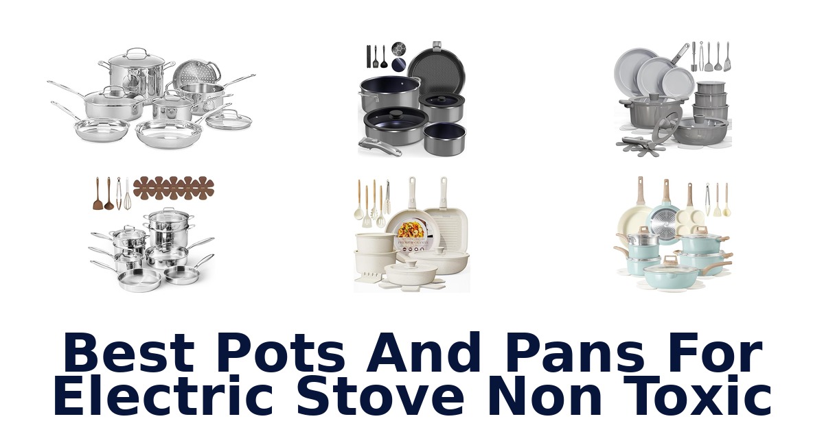 best pots and pans for electric stove non toxic
