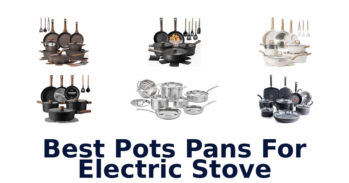 best pots pans for electric stove
