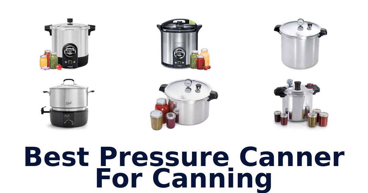 best pressure canner for canning