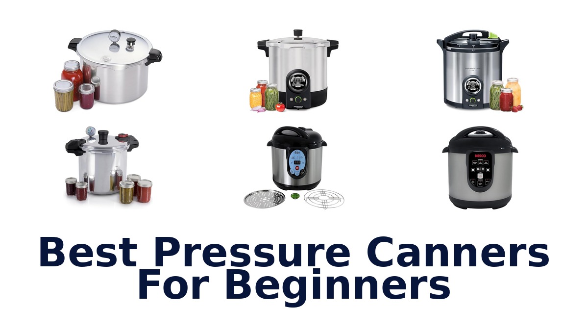 best pressure canners for beginners