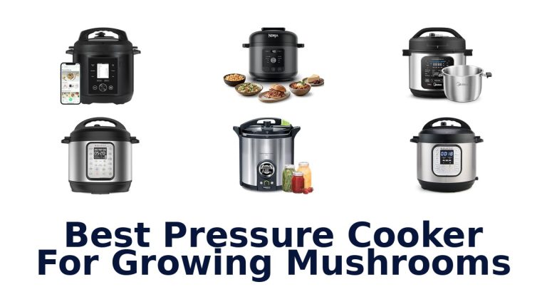 best pressure cooker for growing mushrooms