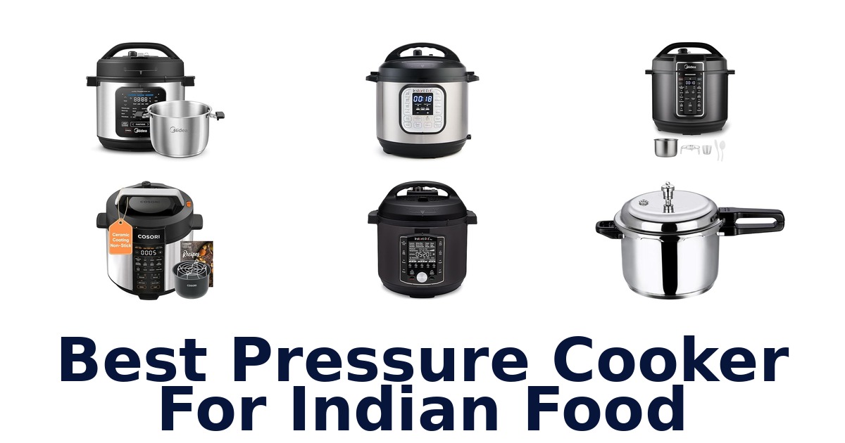best pressure cooker for indian food