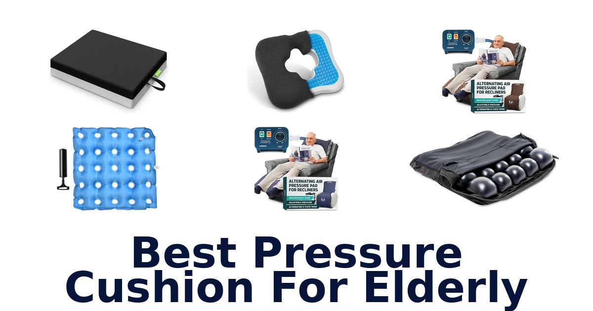 best pressure cushion for elderly