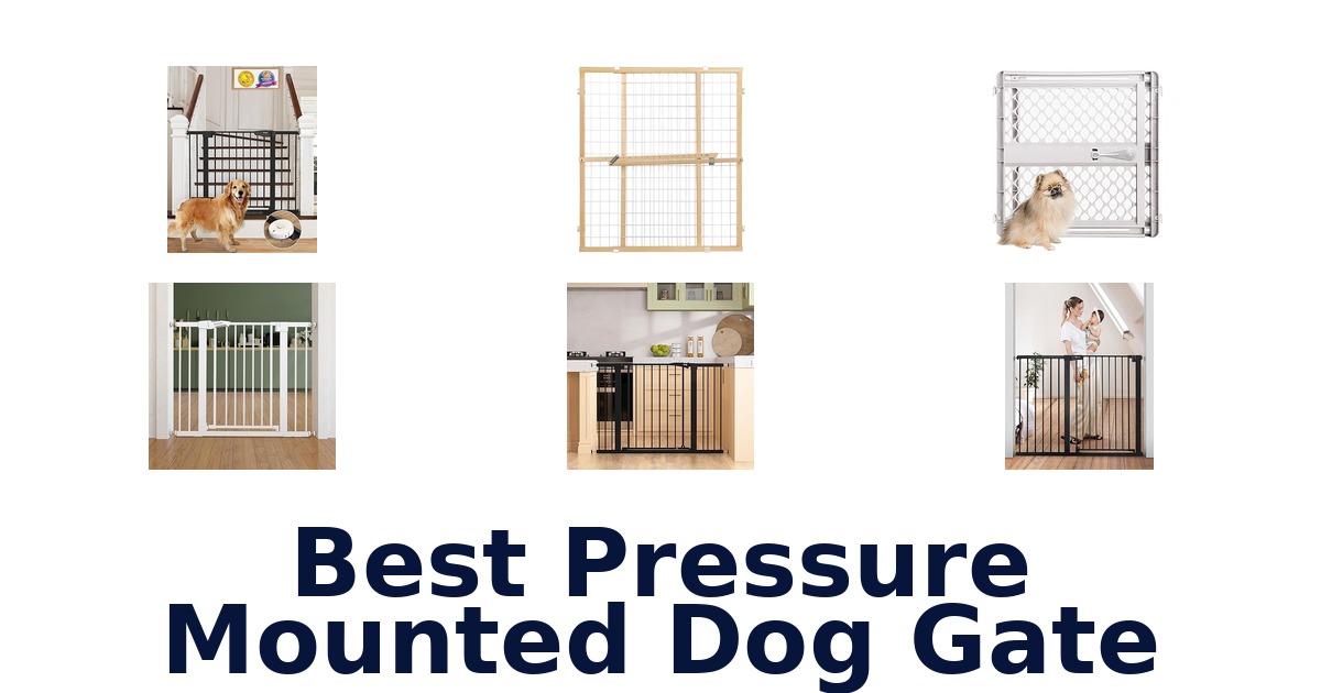best pressure mounted dog gate
