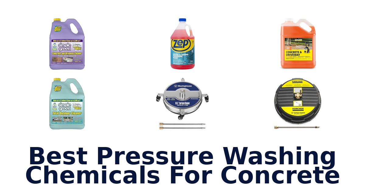 best pressure washing chemicals for concrete