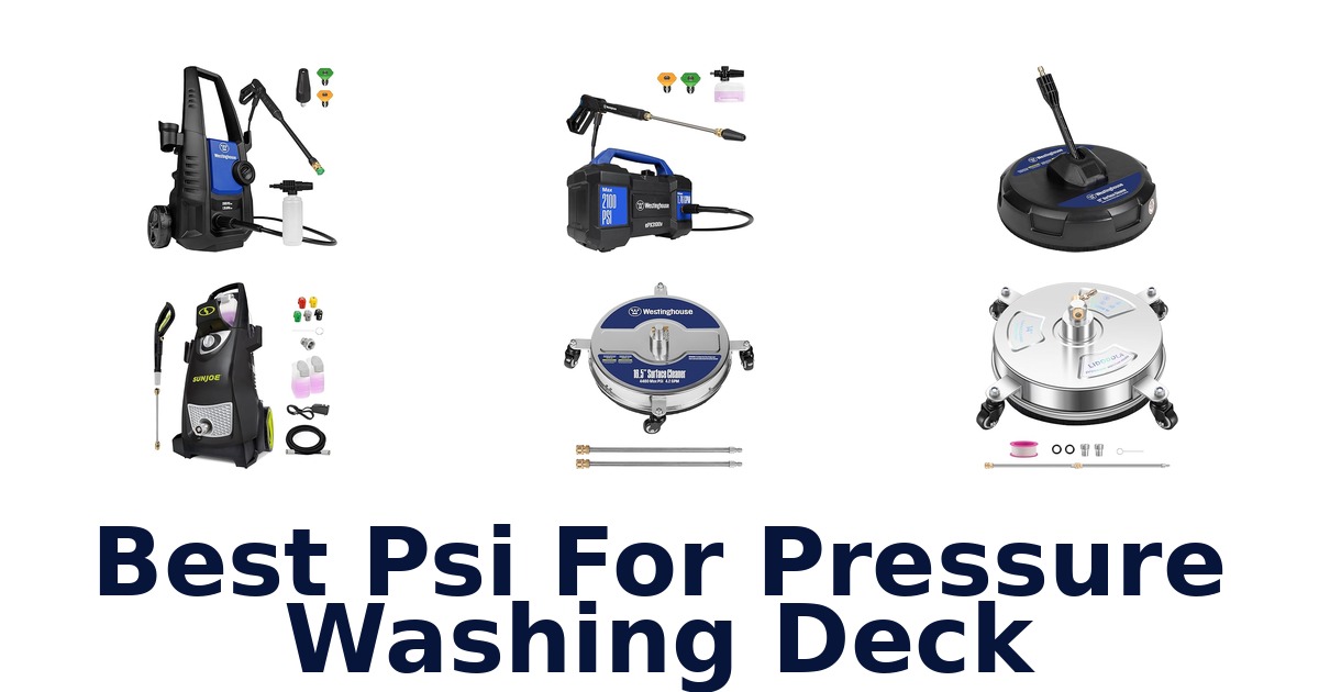 best psi for pressure washing deck