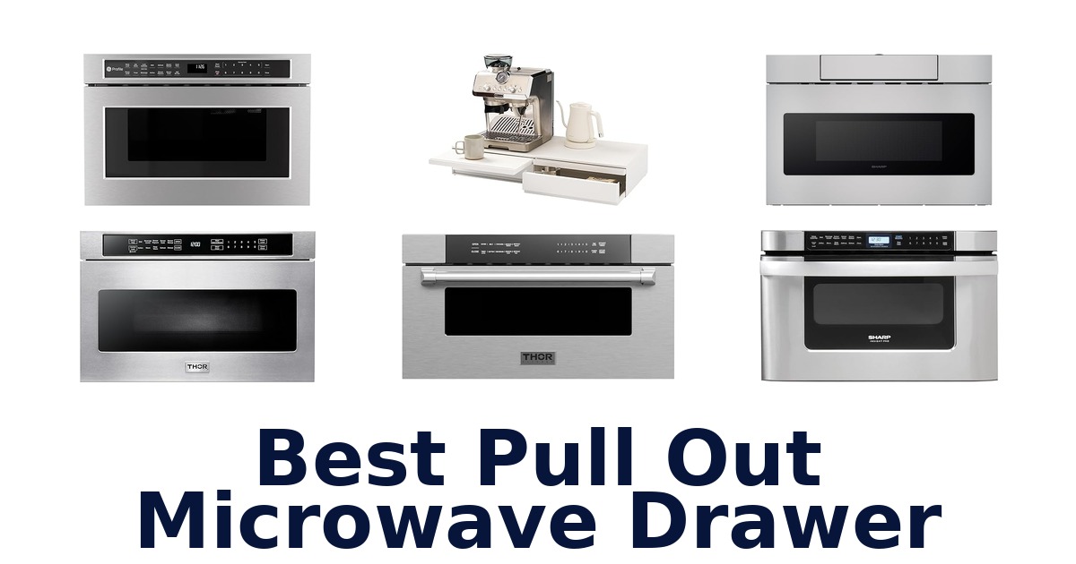 best pull out microwave drawer