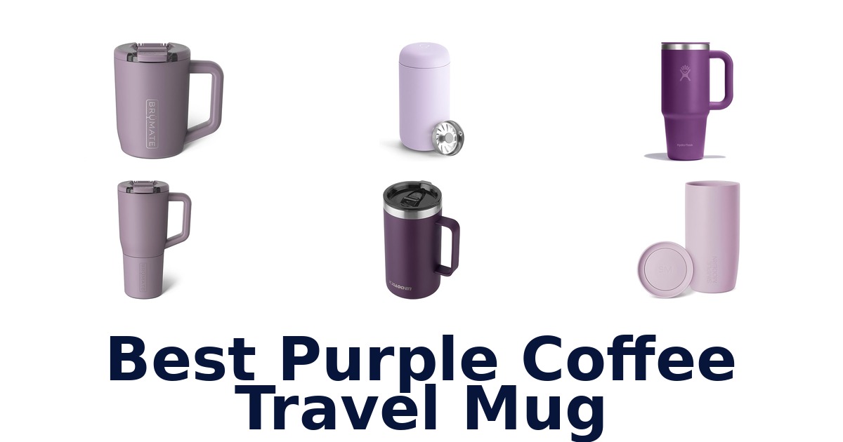 best purple coffee travel mug