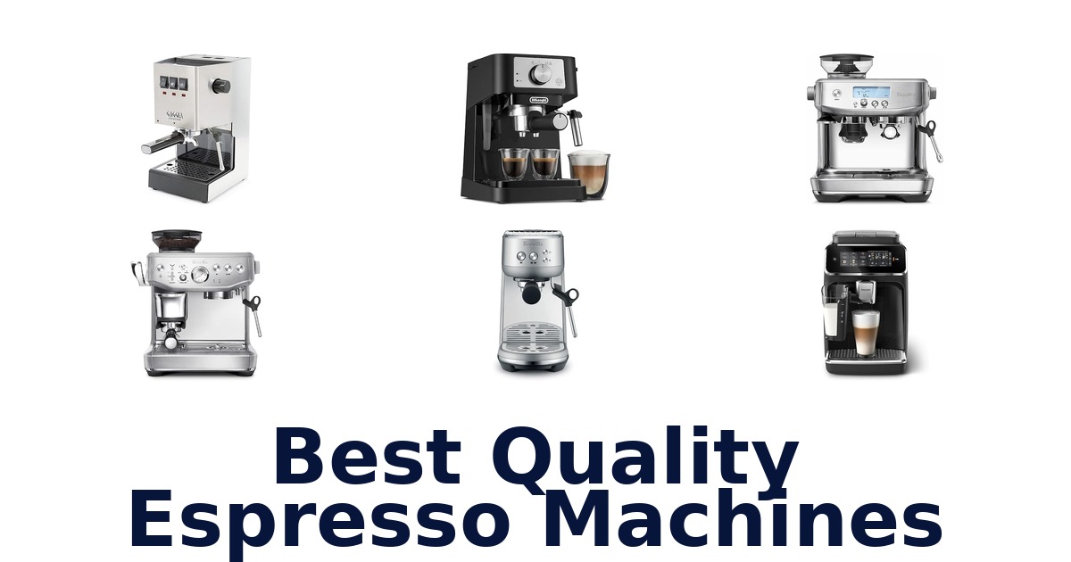best quality espresso machines