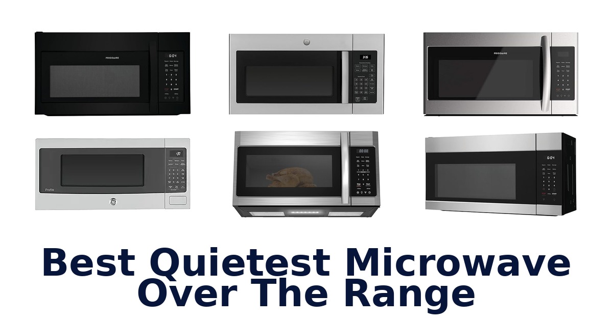 best quietest microwave over the range