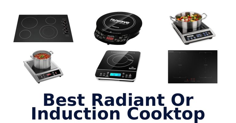 best radiant or induction cooktop