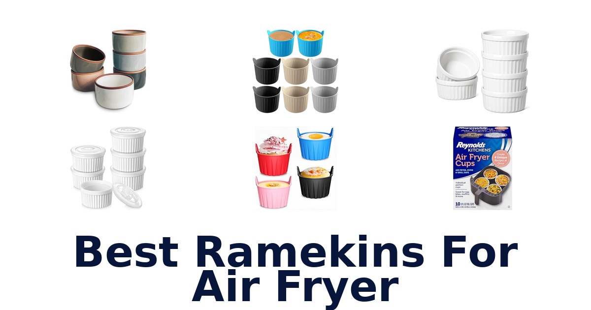 best ramekins for air fryer