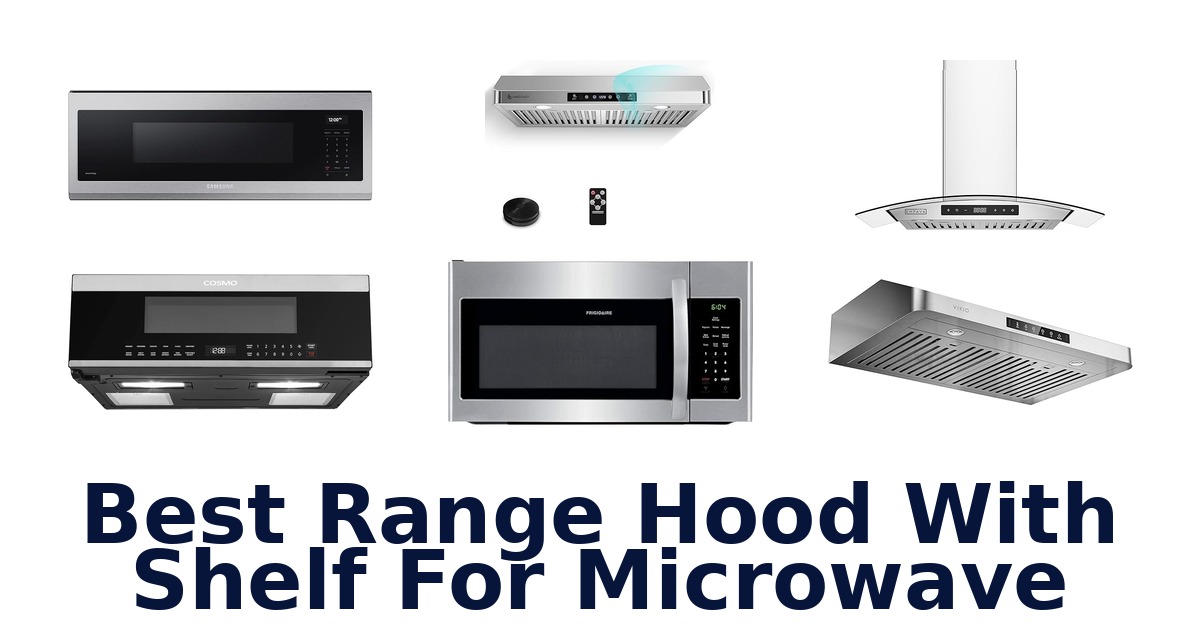 best range hood with shelf for microwave