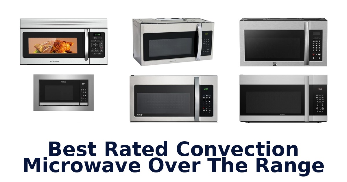 best rated convection microwave over the range