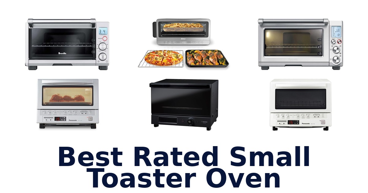 best rated small toaster oven