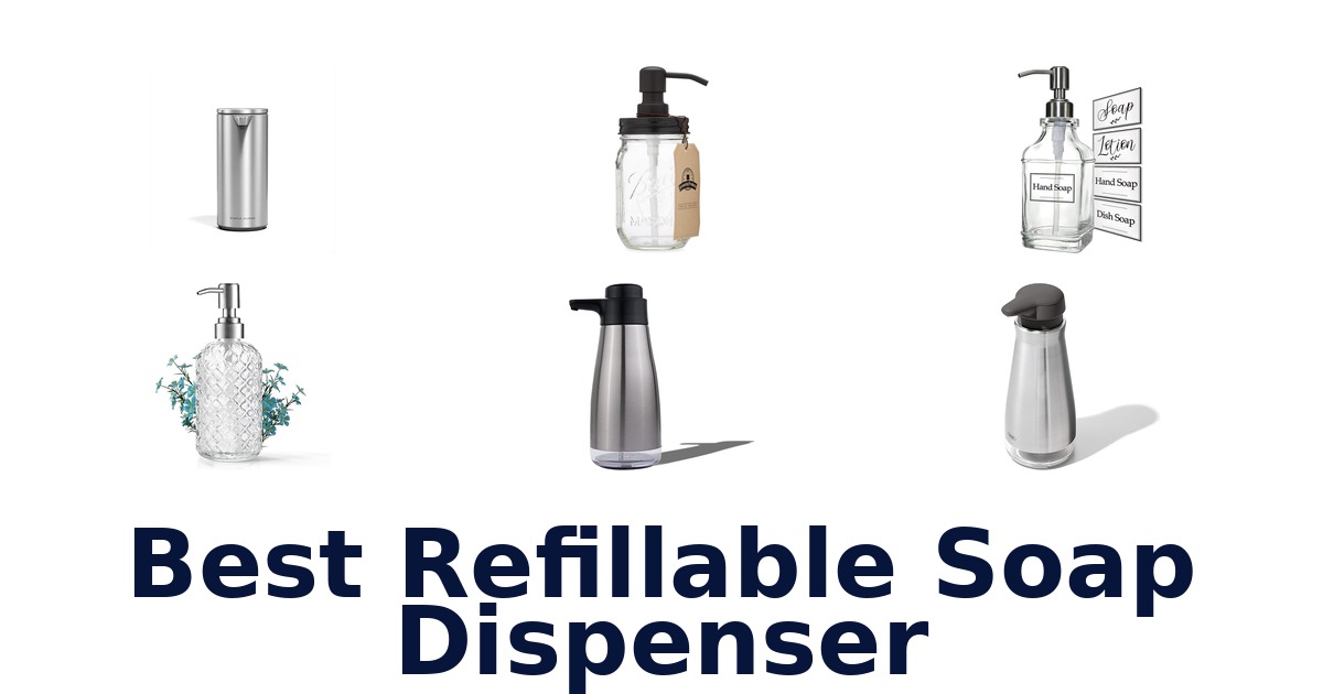 best refillable soap dispenser