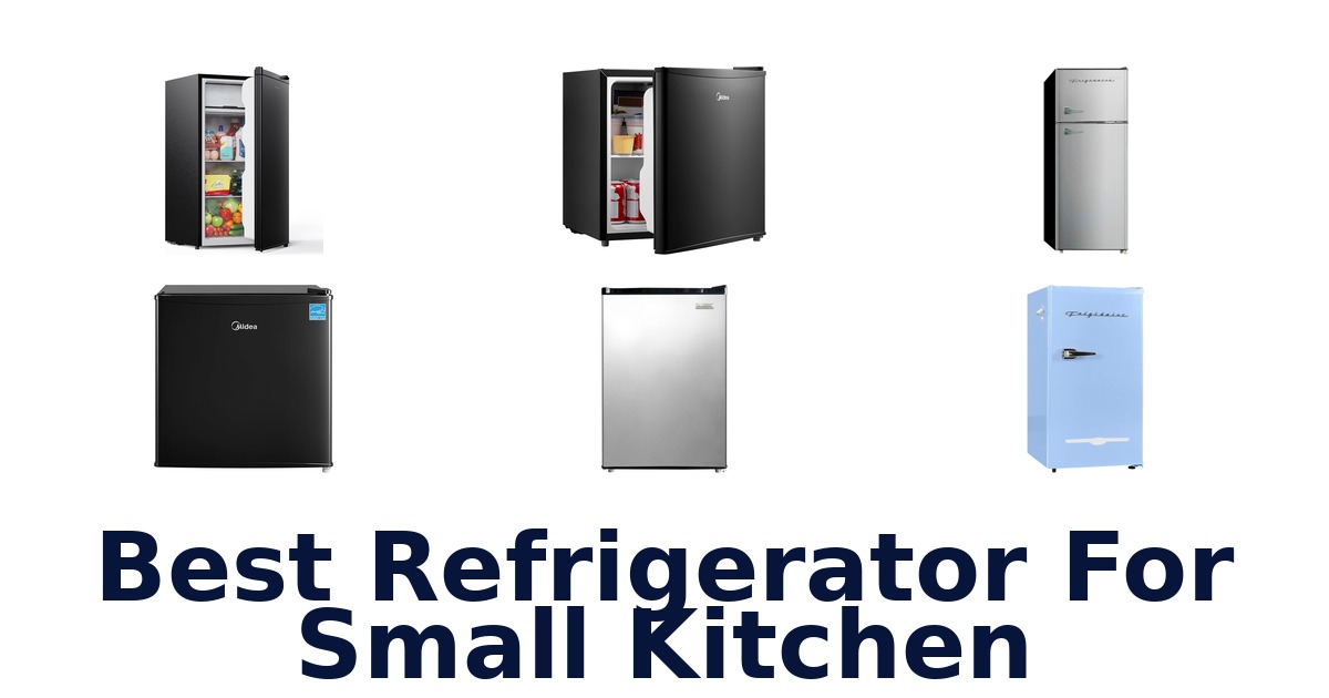 best refrigerator for small kitchen