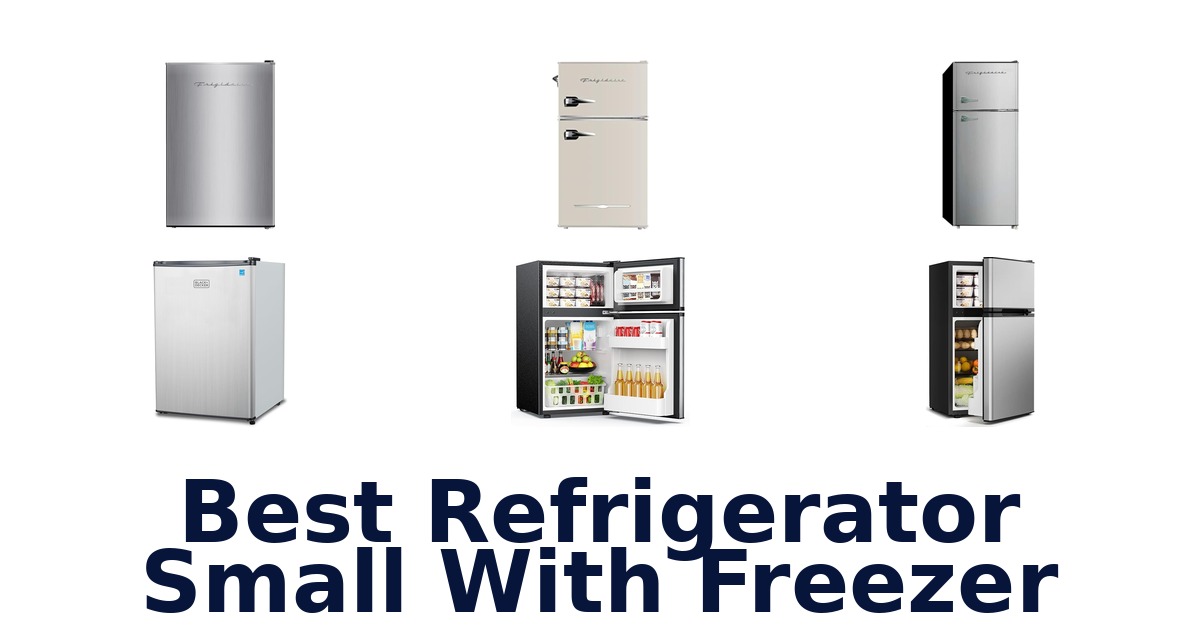 best refrigerator small with freezer