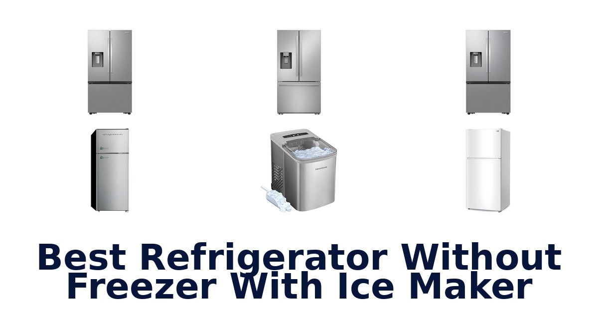 best refrigerator without freezer with ice maker
