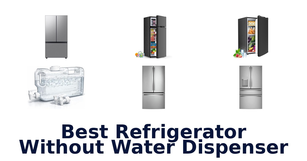 best refrigerator without water dispenser