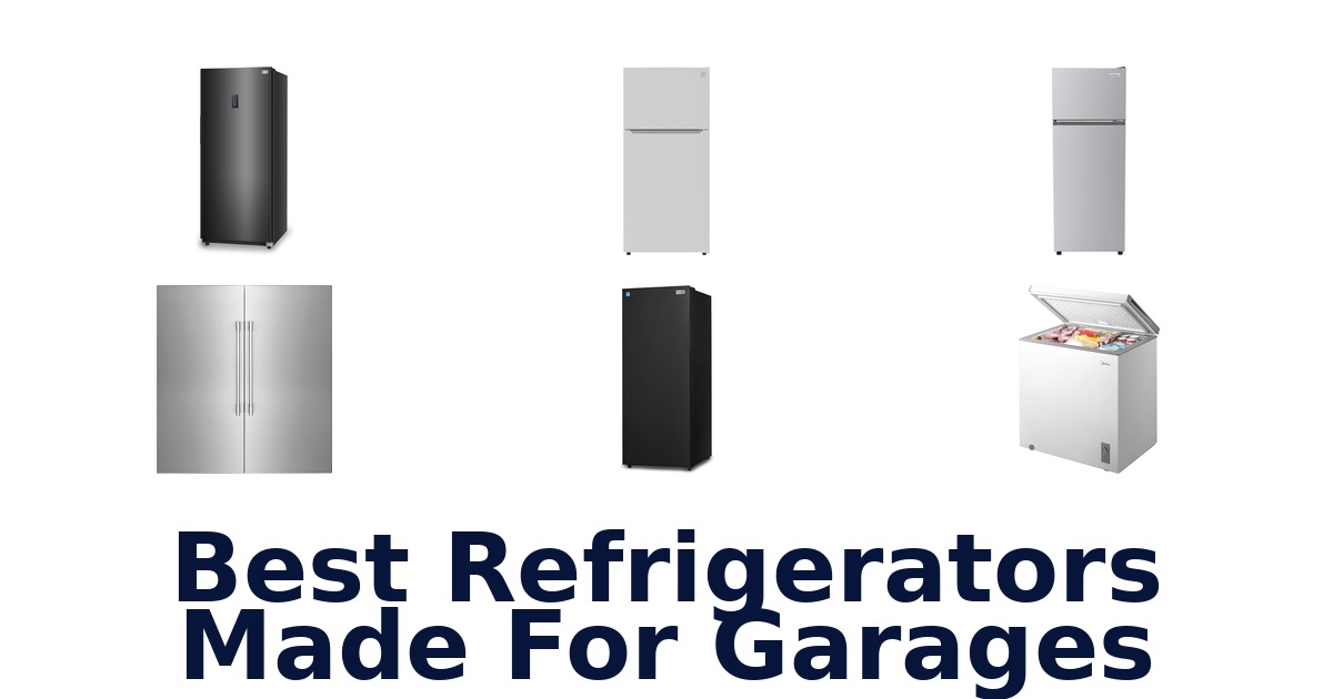 best refrigerators made for garages