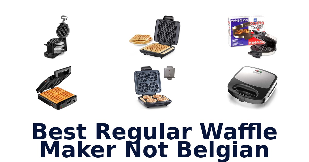 best regular waffle maker not belgian