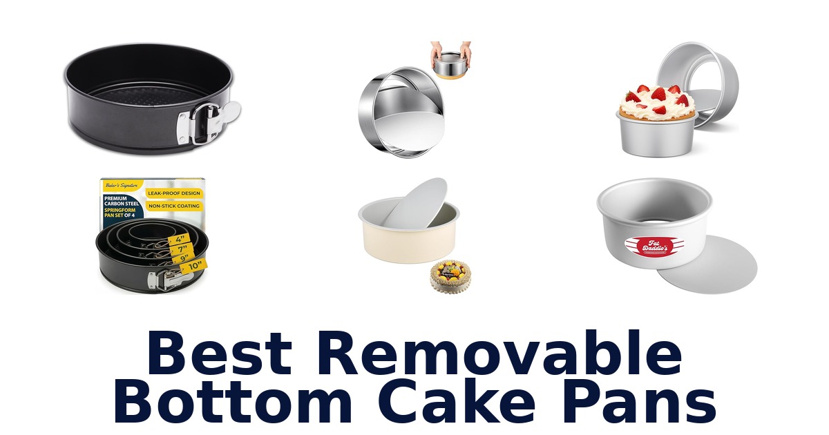 best removable bottom cake pans