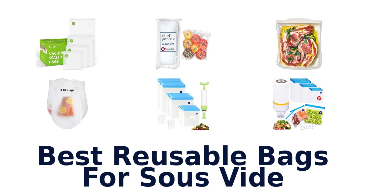 best reusable bags for sous vide