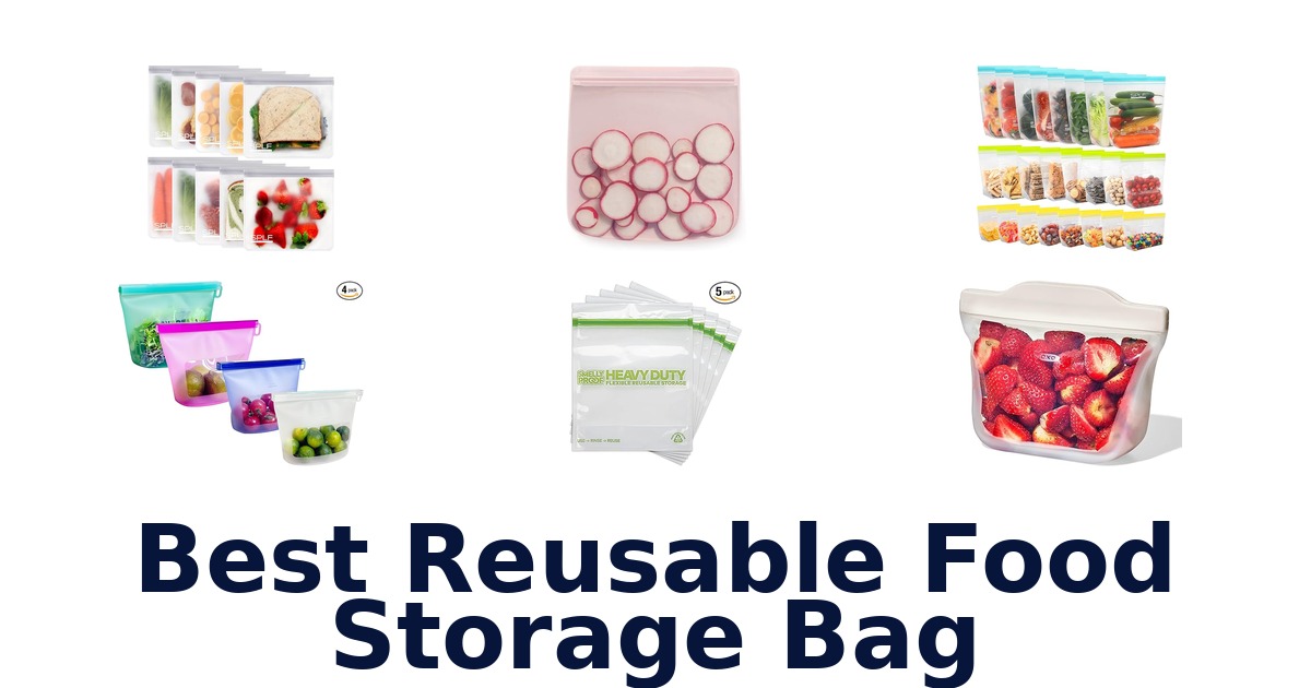best reusable food storage bag