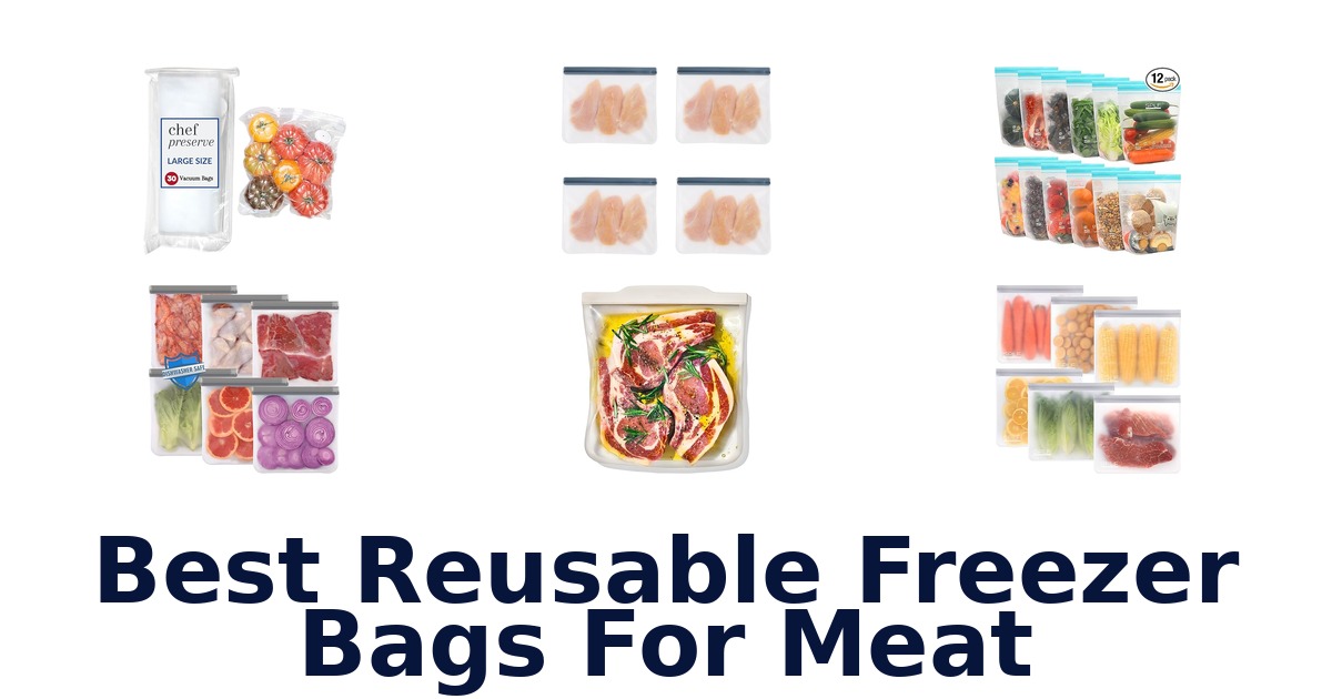 best reusable freezer bags for meat