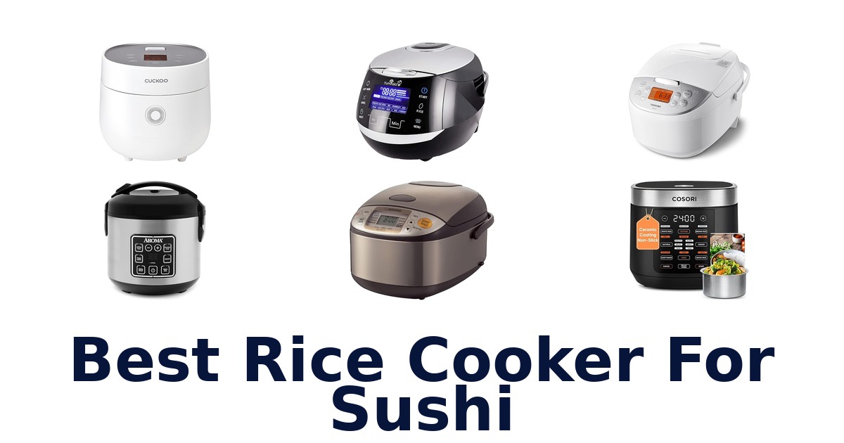 best rice cooker for sushi